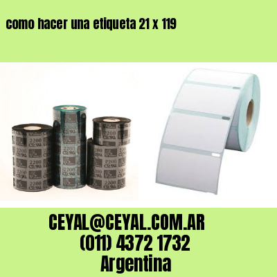 como hacer una etiqueta 21 x 119