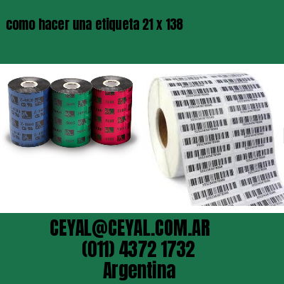 como hacer una etiqueta 21 x 138