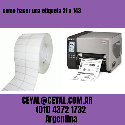 como hacer una etiqueta 21 x 143