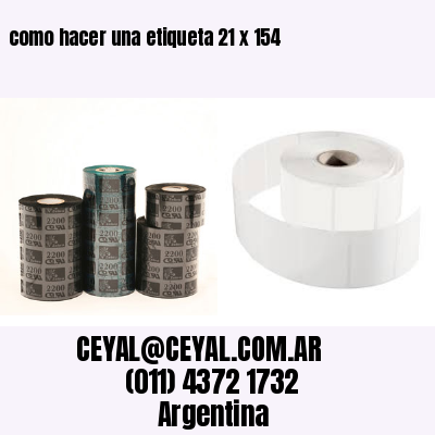 como hacer una etiqueta 21 x 154