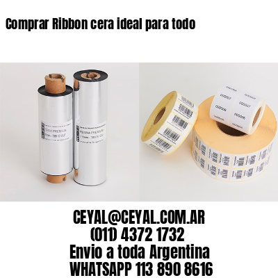 Comprar Ribbon cera ideal para todo