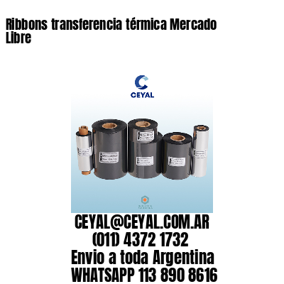 Ribbons transferencia térmica Mercado Libre
