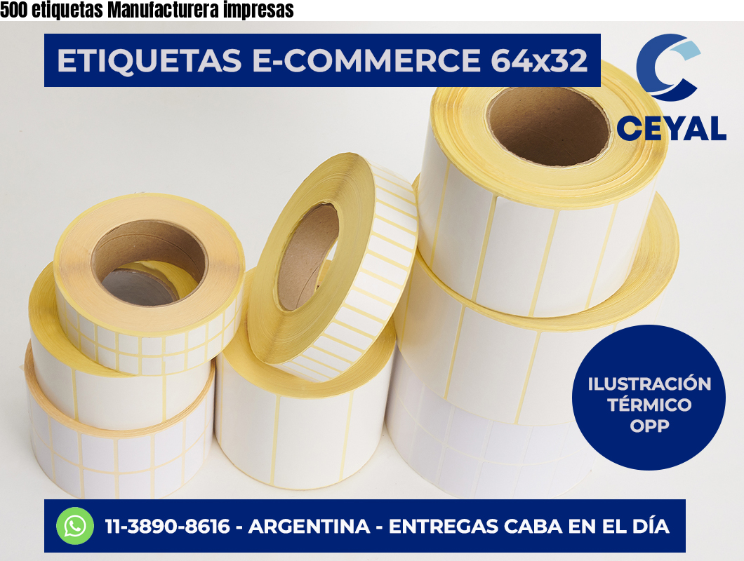 500 etiquetas Manufacturera impresas