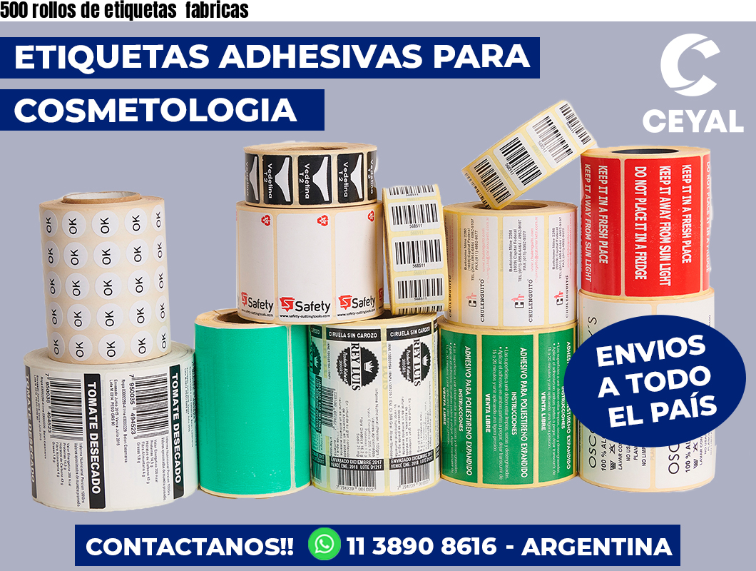 500 rollos de etiquetas  fabricas