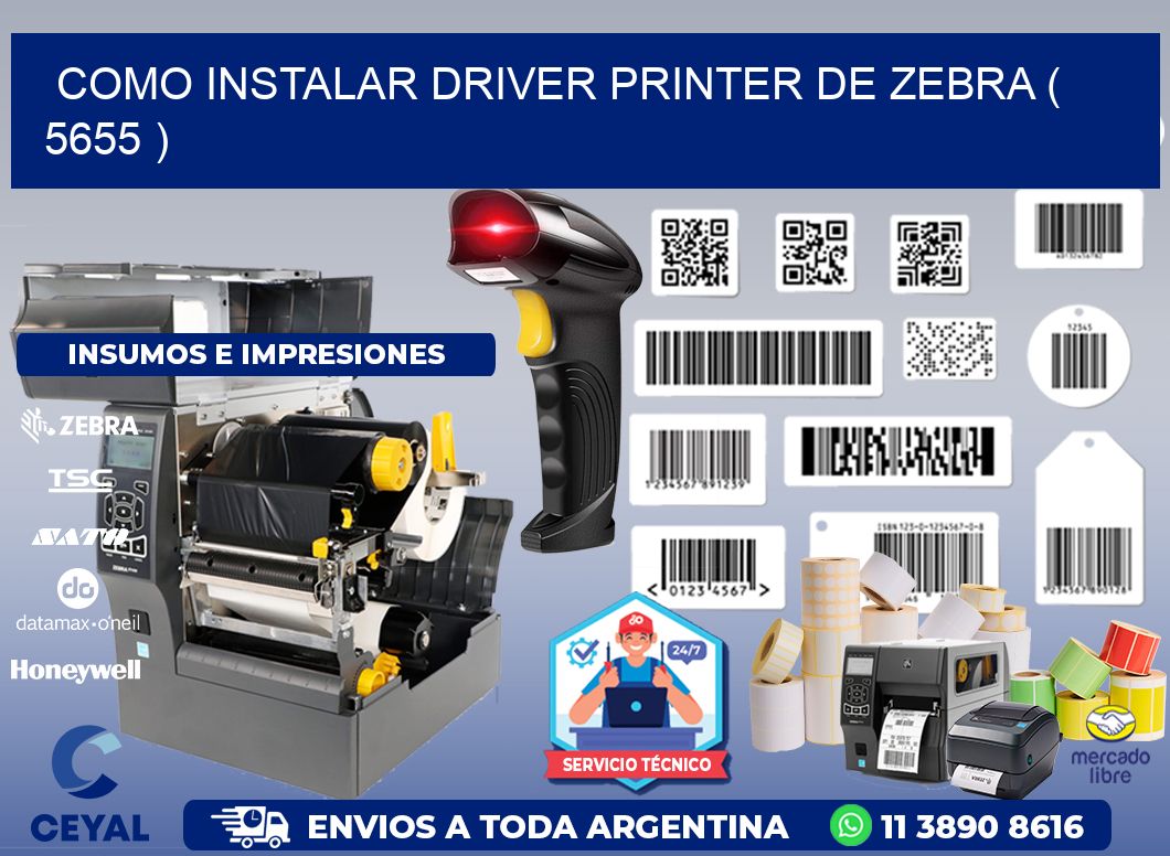 COMO INSTALAR DRIVER PRINTER DE ZEBRA ( 5655 )