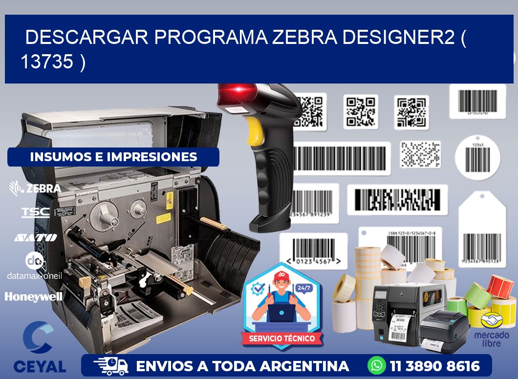 DESCARGAR PROGRAMA ZEBRA DESIGNER2 ( 13735 )