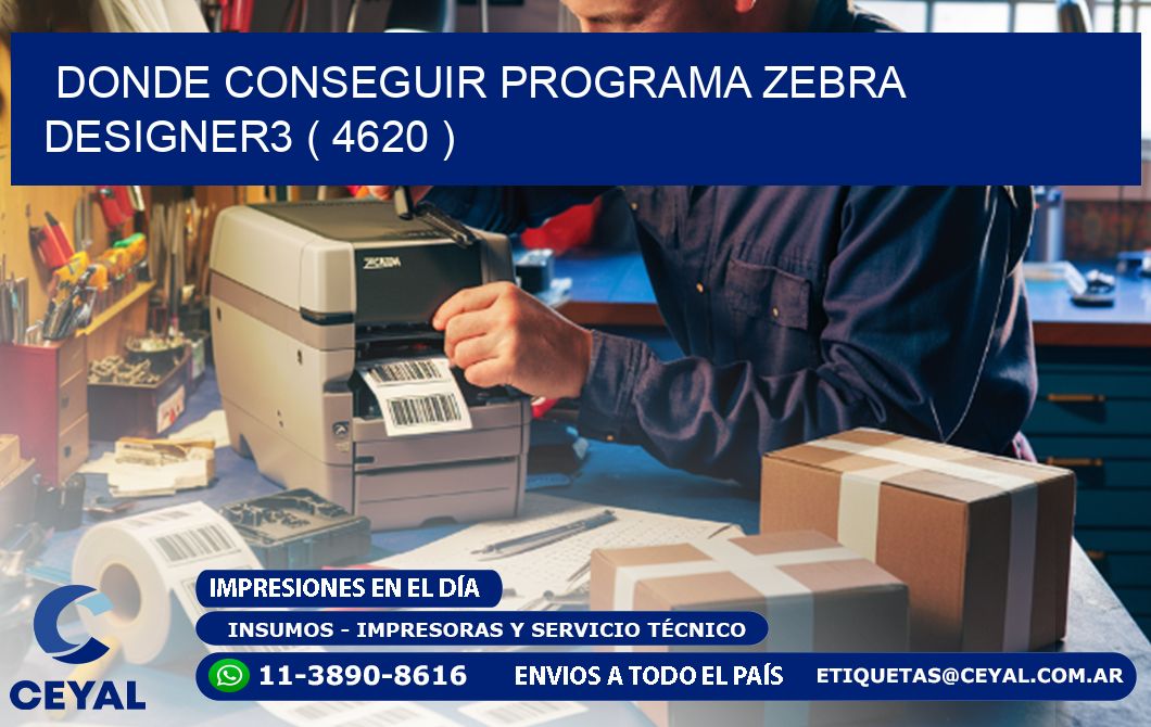 DONDE CONSEGUIR PROGRAMA ZEBRA DESIGNER3 ( 4620 )