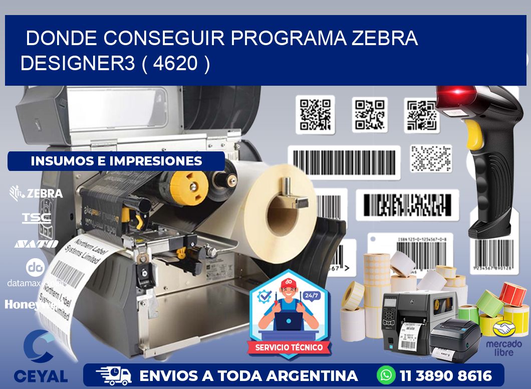 DONDE CONSEGUIR PROGRAMA ZEBRA DESIGNER3 ( 4620 )