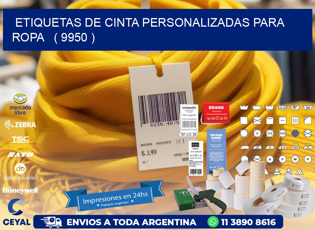 ETIQUETAS DE CINTA PERSONALIZADAS PARA ROPA   ( 9950 )