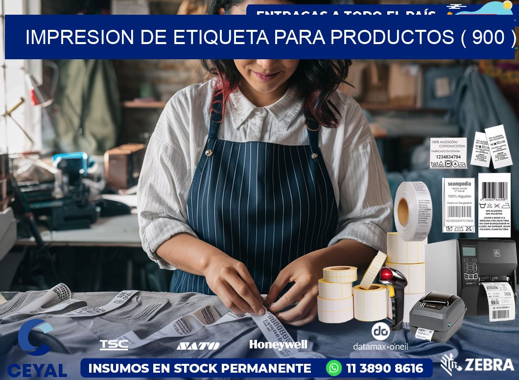 IMPRESION DE ETIQUETA PARA PRODUCTOS ( 900 )