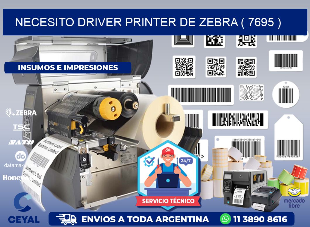 NECESITO DRIVER PRINTER DE ZEBRA ( 7695 )