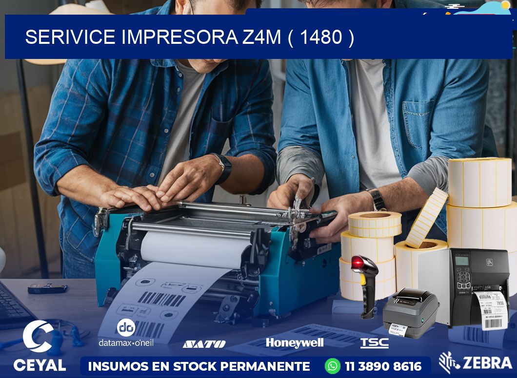 SERIVICE IMPRESORA Z4M ( 1480 )