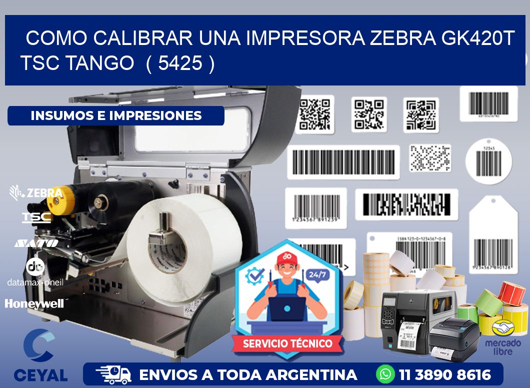 como calibrar una impresora zebra gk420t TSC TANGO  ( 5425 )