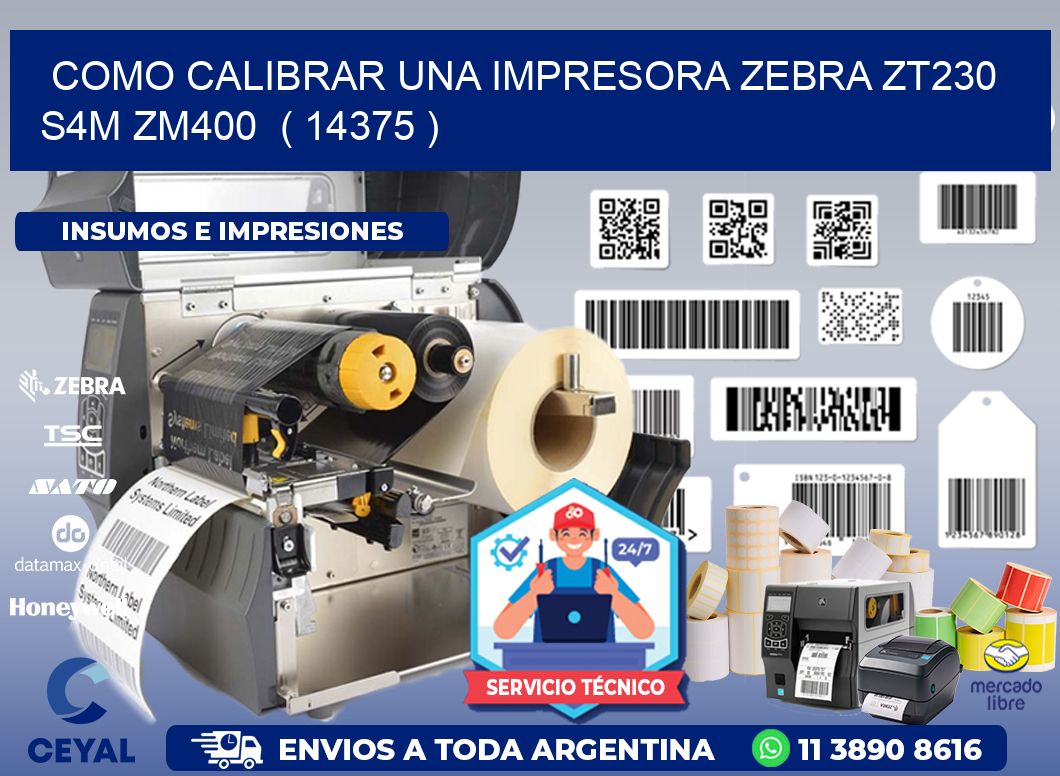 como calibrar una impresora zebra zt230 S4M ZM400  ( 14375 )