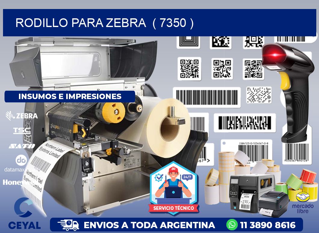 rodillo para zebra  ( 7350 )