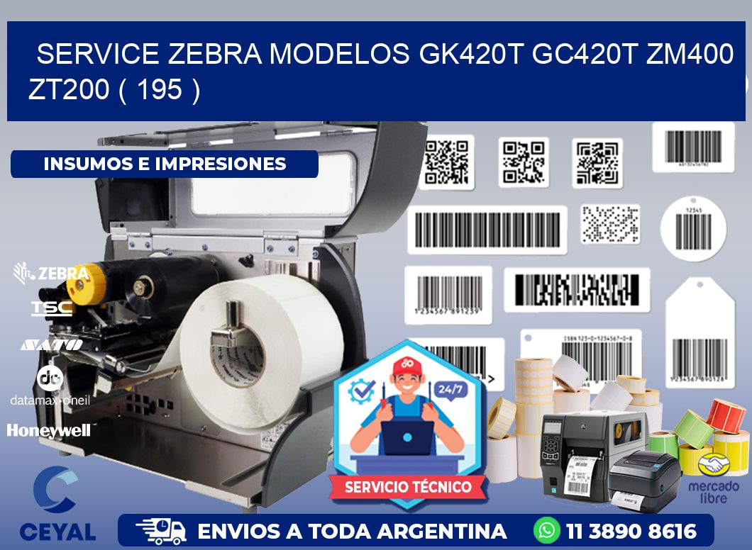 service zebra MODELOS GK420T GC420T ZM400 ZT200 ( 195 )