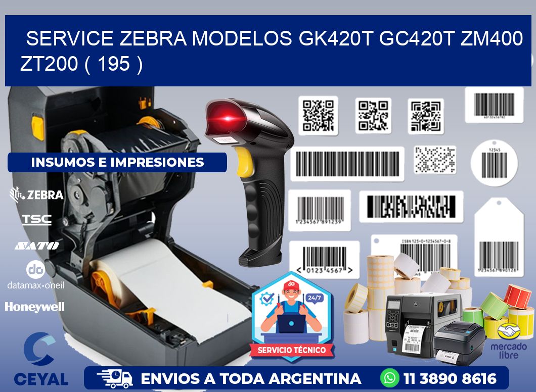 service zebra MODELOS GK420T GC420T ZM400 ZT200 ( 195 )