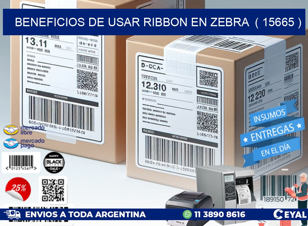 BENEFICIOS DE USAR RIBBON EN ZEBRA  ( 15665 )