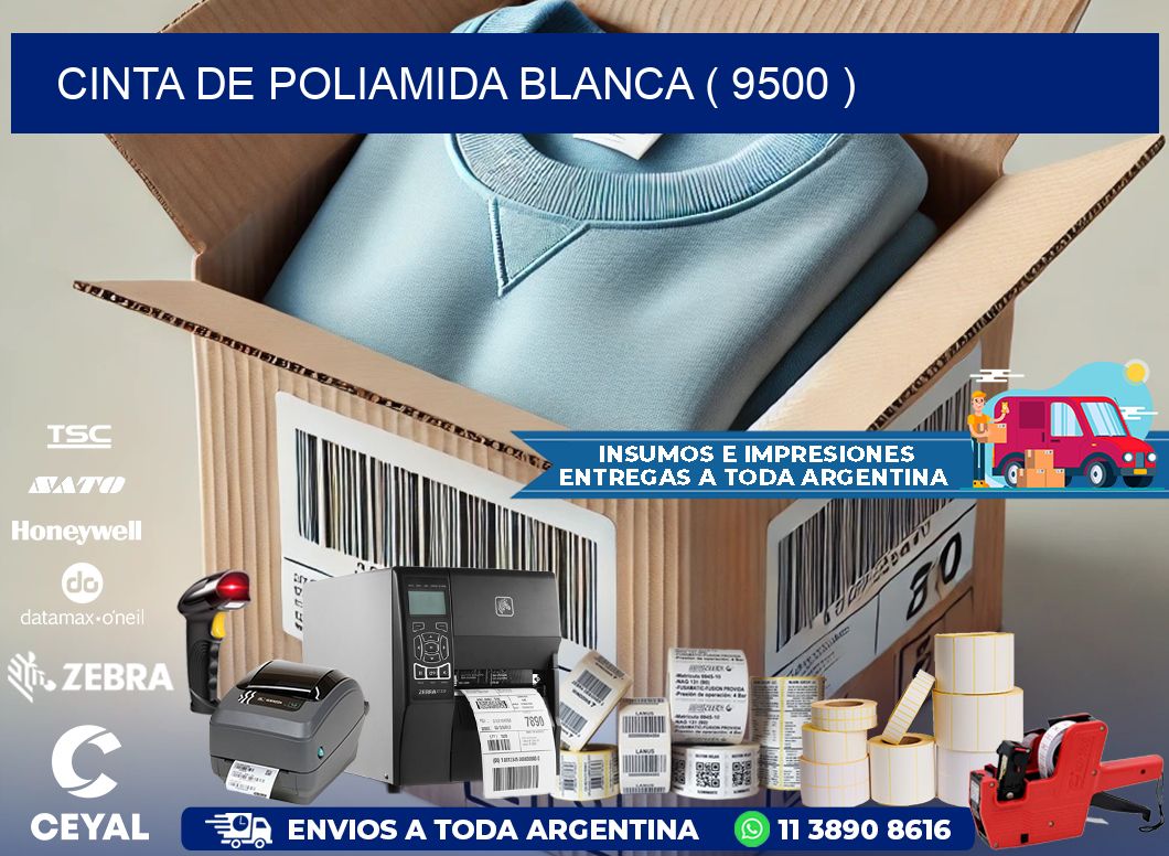 CINTA DE POLIAMIDA BLANCA ( 9500 )