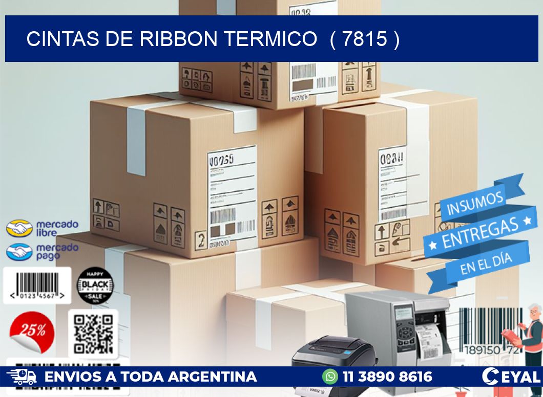 CINTAS DE RIBBON TERMICO  ( 7815 )