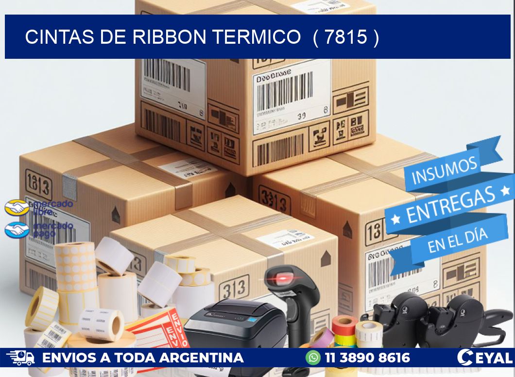 CINTAS DE RIBBON TERMICO  ( 7815 )