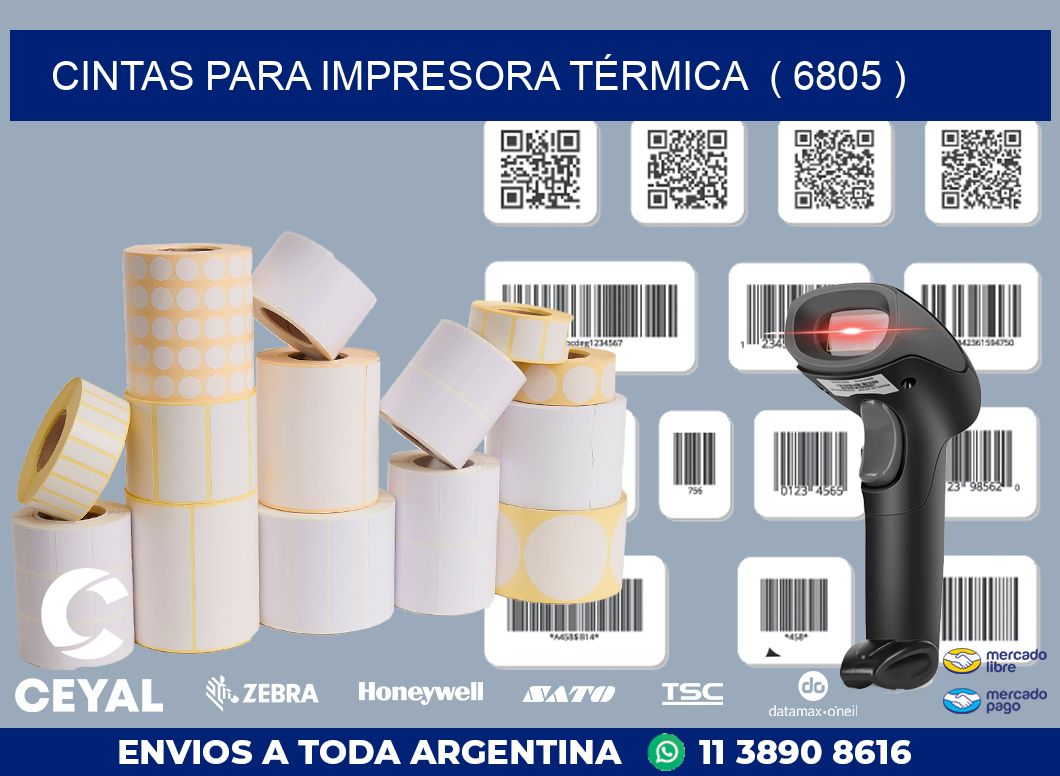 CINTAS PARA IMPRESORA TÉRMICA  ( 6805 )