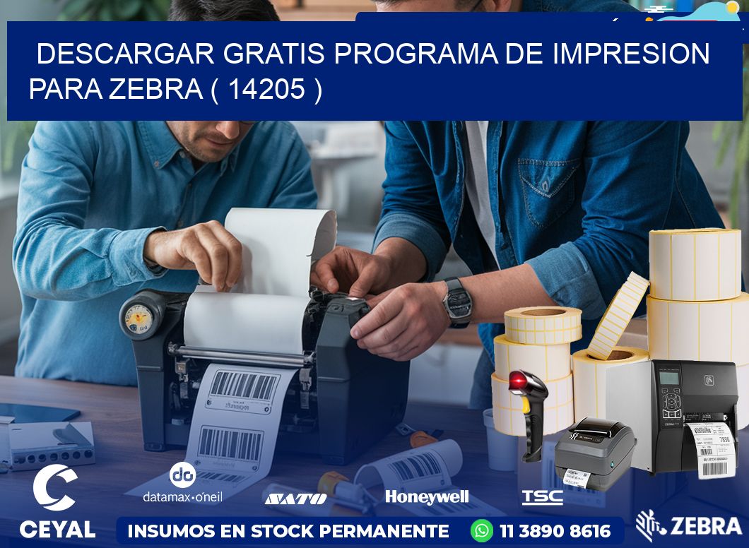 DESCARGAR GRATIS PROGRAMA DE IMPRESION PARA ZEBRA ( 14205 )