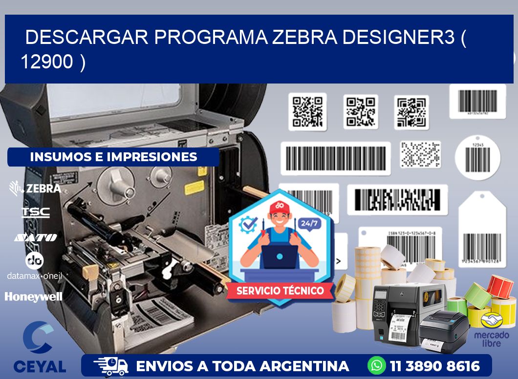 DESCARGAR PROGRAMA ZEBRA DESIGNER3 ( 12900 )