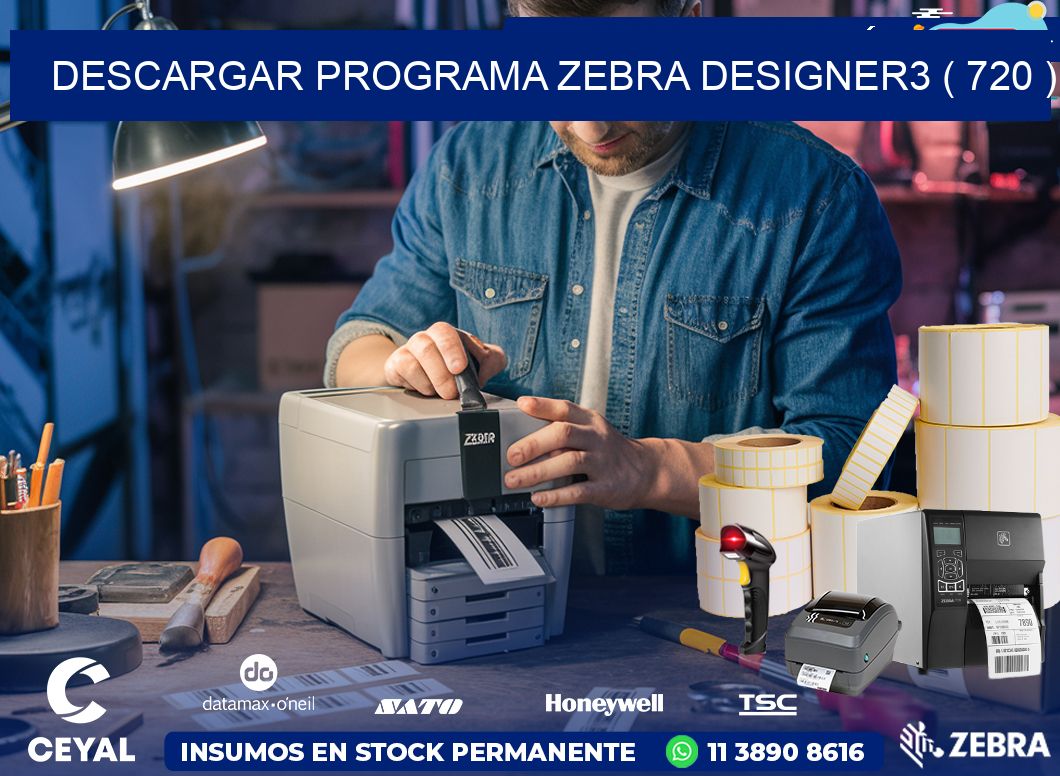 DESCARGAR PROGRAMA ZEBRA DESIGNER3 ( 720 )