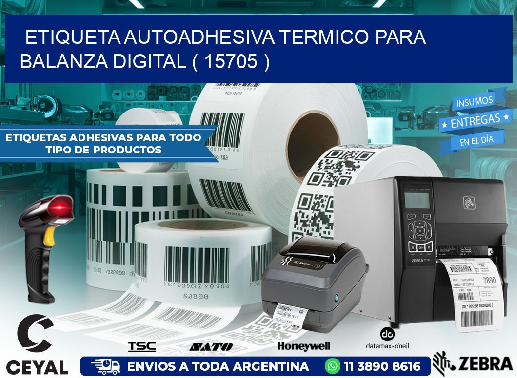 ETIQUETA AUTOADHESIVA TERMICO PARA BALANZA DIGITAL ( 15705 )