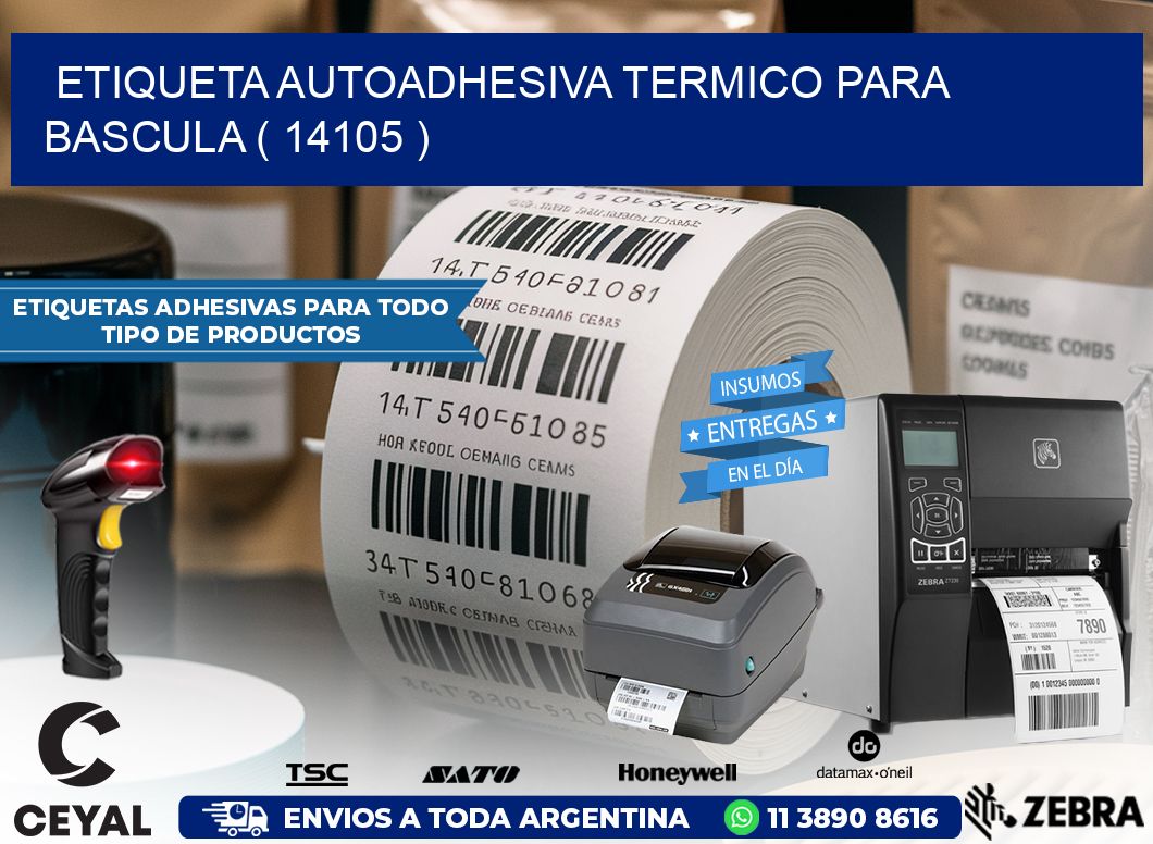 ETIQUETA AUTOADHESIVA TERMICO PARA BASCULA ( 14105 )