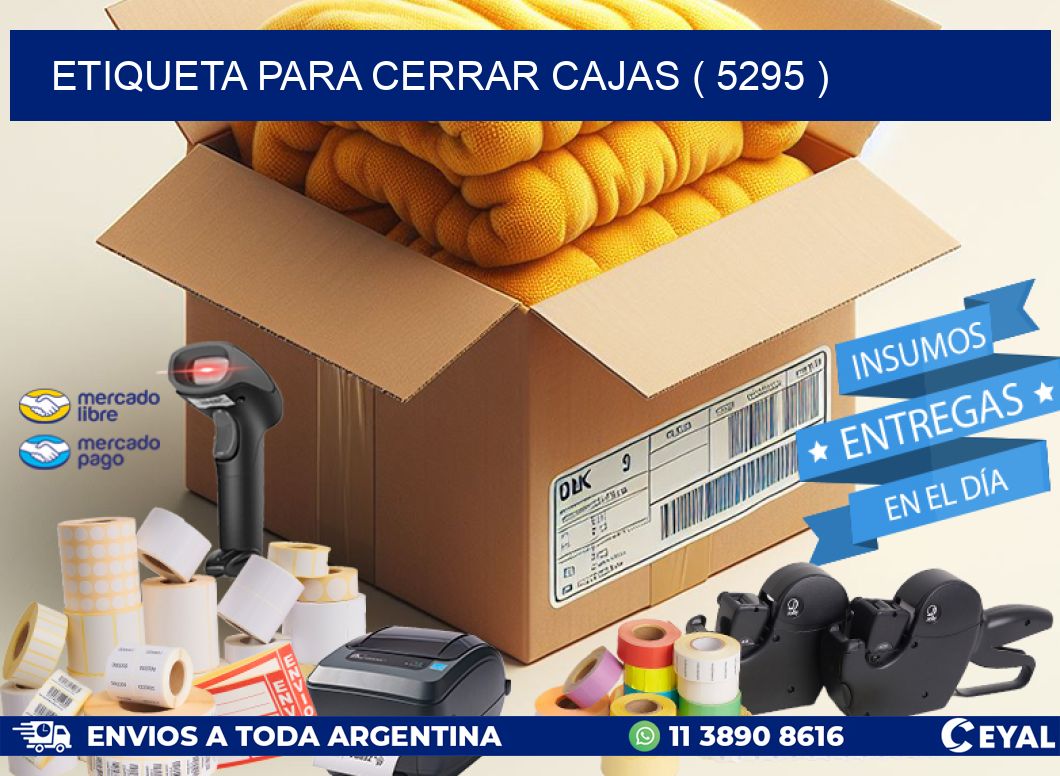 ETIQUETA PARA CERRAR CAJAS ( 5295 )