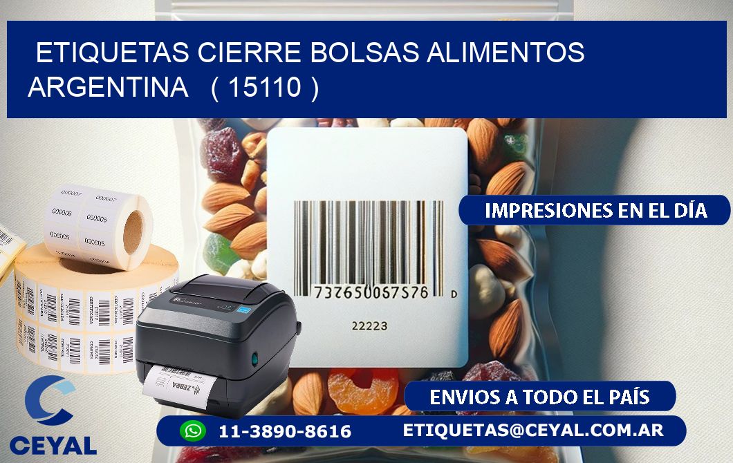 ETIQUETAS CIERRE BOLSAS ALIMENTOS ARGENTINA   ( 15110 )