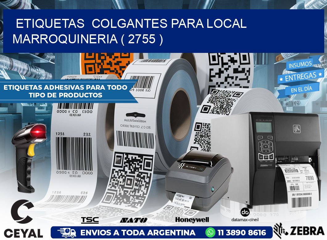 ETIQUETAS  COLGANTES PARA LOCAL MARROQUINERIA ( 2755 )