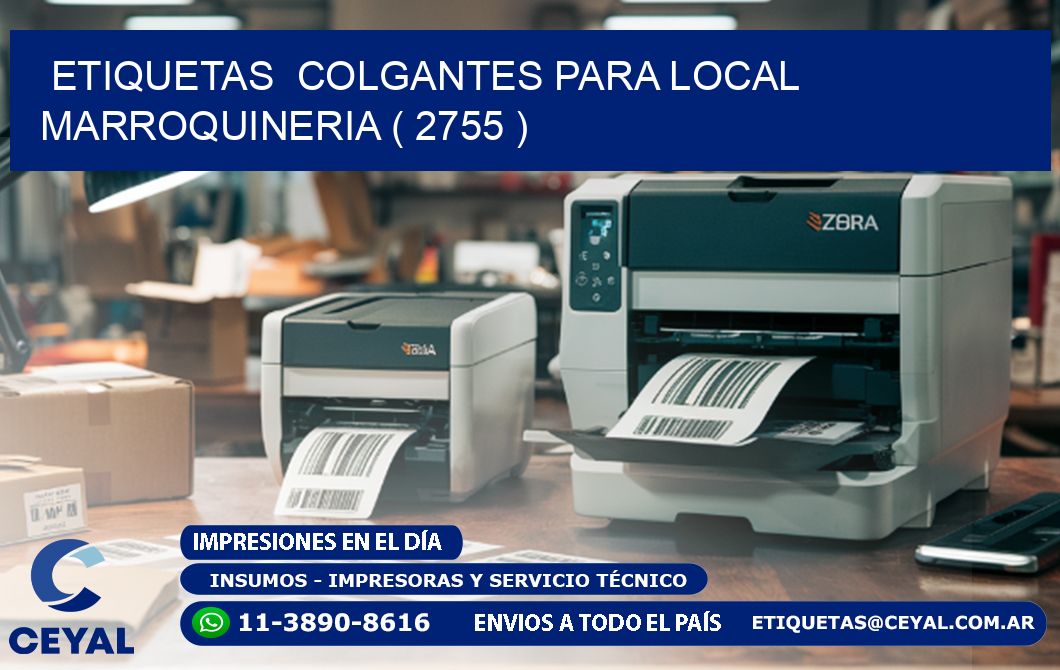 ETIQUETAS  COLGANTES PARA LOCAL MARROQUINERIA ( 2755 )