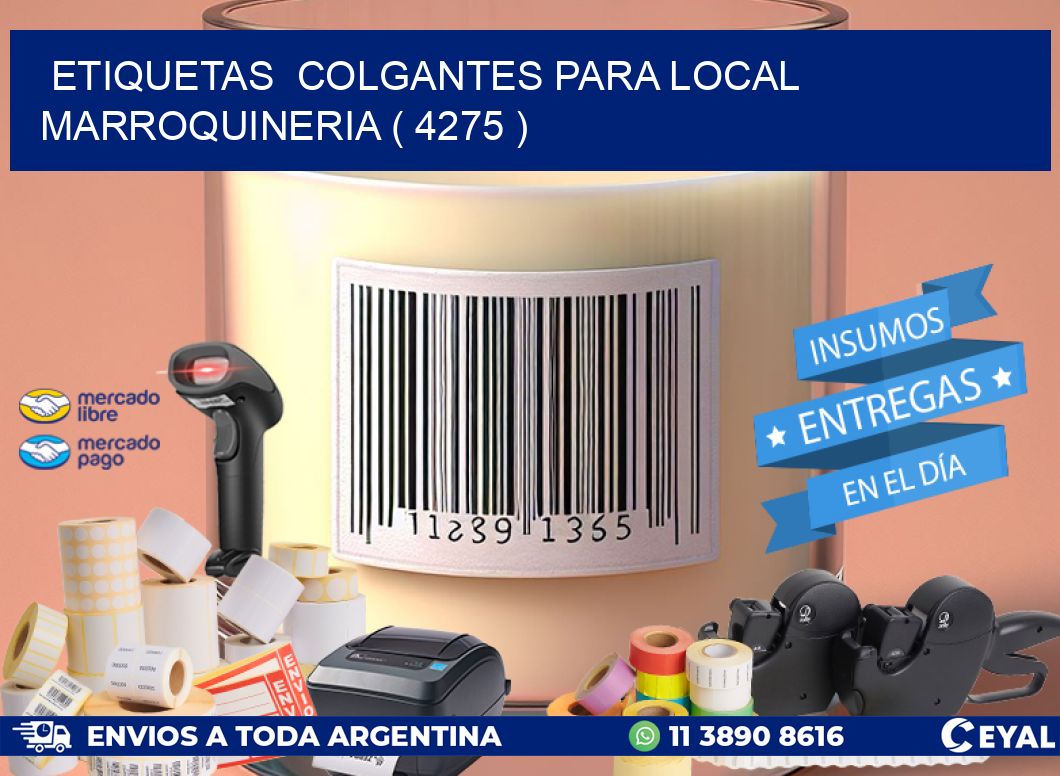 ETIQUETAS  COLGANTES PARA LOCAL MARROQUINERIA ( 4275 )