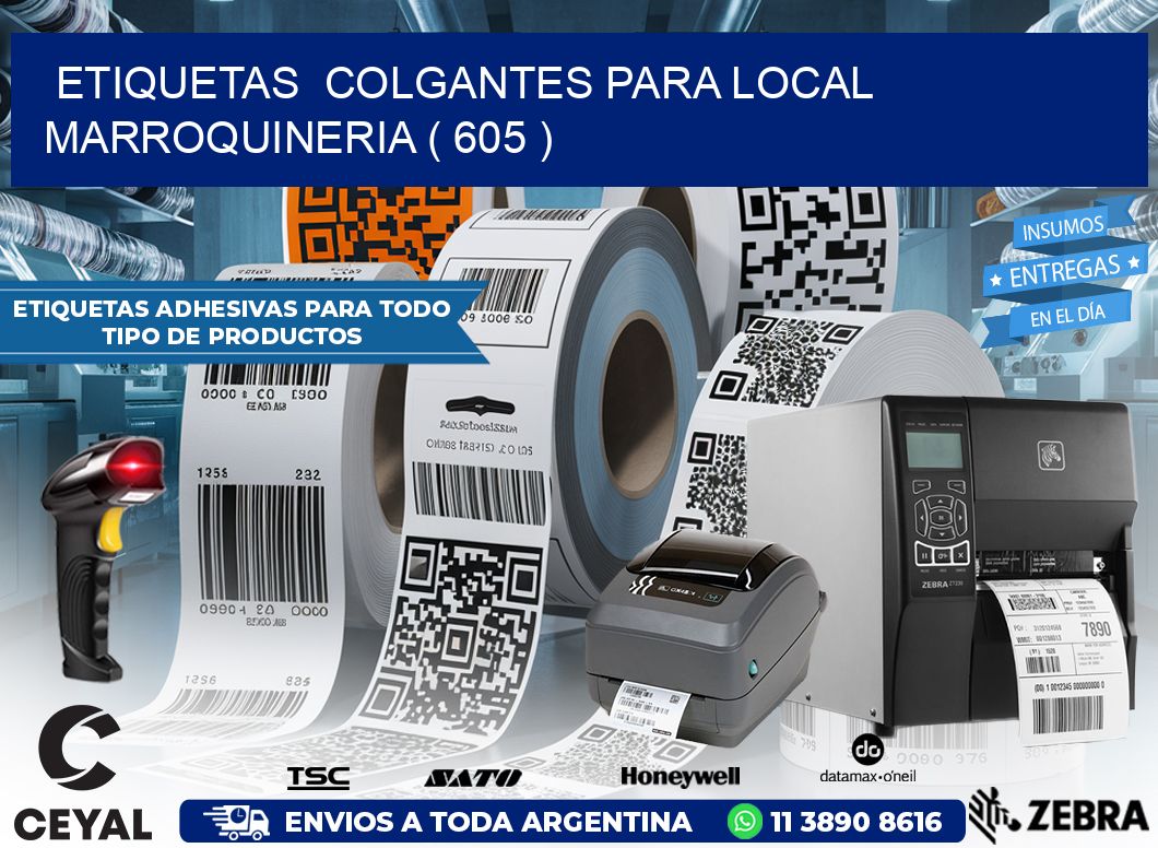 ETIQUETAS  COLGANTES PARA LOCAL MARROQUINERIA ( 605 )