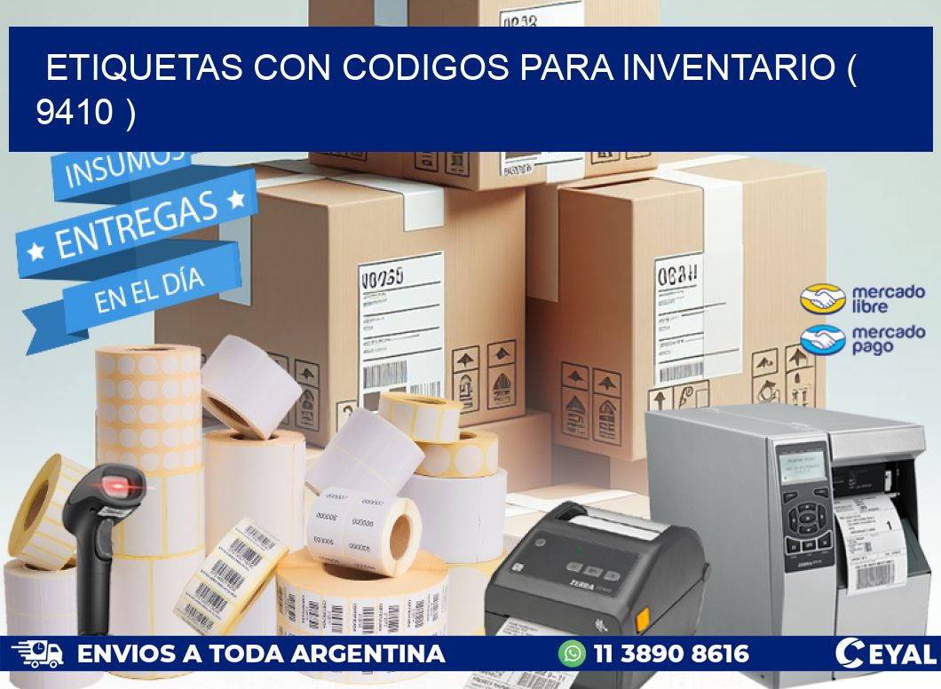 ETIQUETAS CON CODIGOS PARA INVENTARIO ( 9410 )