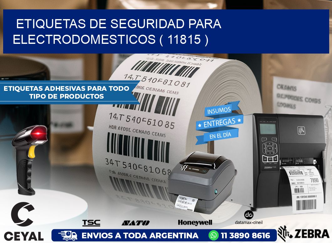 ETIQUETAS DE SEGURIDAD PARA ELECTRODOMESTICOS ( 11815 )