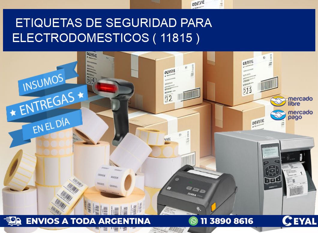 ETIQUETAS DE SEGURIDAD PARA ELECTRODOMESTICOS ( 11815 )