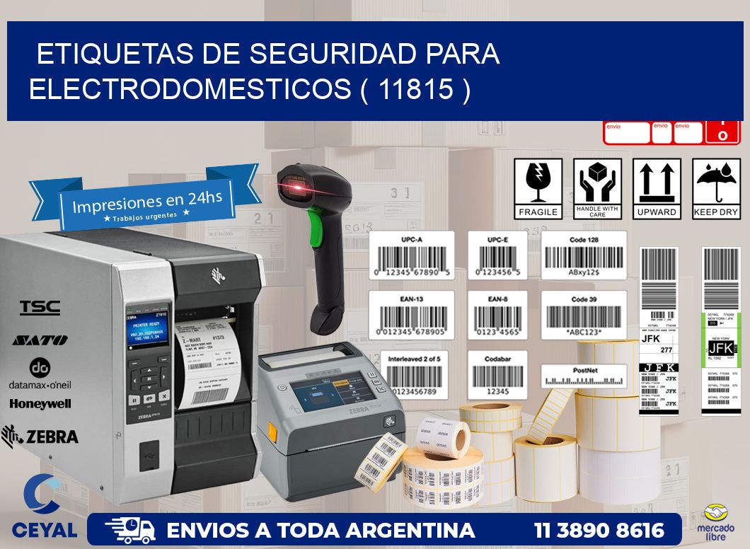 ETIQUETAS DE SEGURIDAD PARA ELECTRODOMESTICOS ( 11815 )