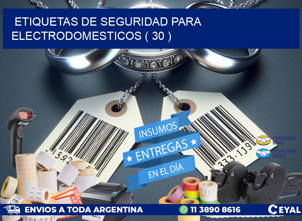 ETIQUETAS DE SEGURIDAD PARA ELECTRODOMESTICOS ( 30 )