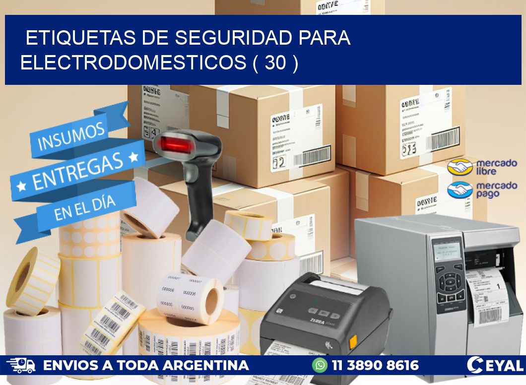 ETIQUETAS DE SEGURIDAD PARA ELECTRODOMESTICOS ( 30 )