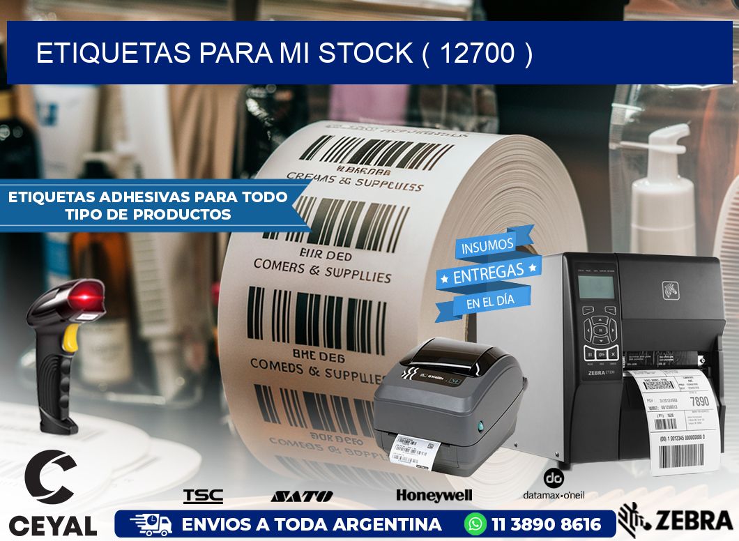 ETIQUETAS PARA MI STOCK ( 12700 )