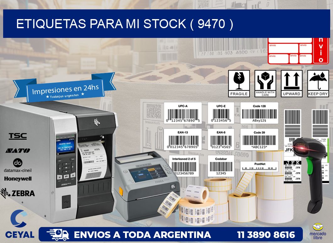 ETIQUETAS PARA MI STOCK ( 9470 )