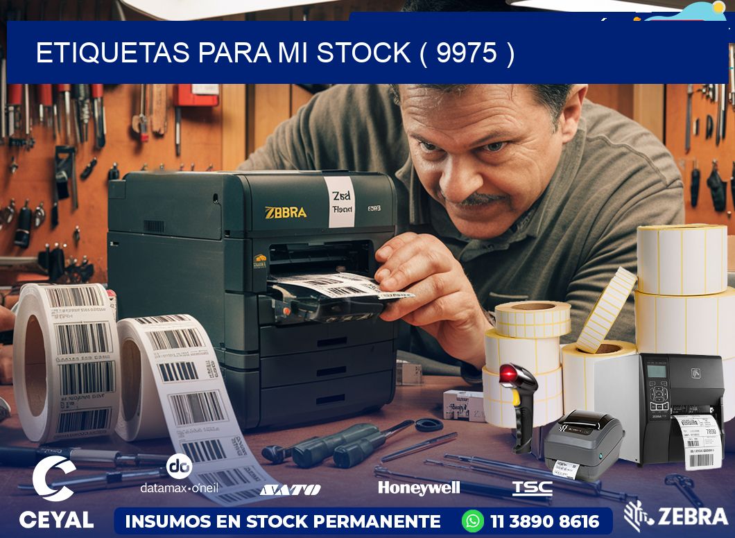 ETIQUETAS PARA MI STOCK ( 9975 )