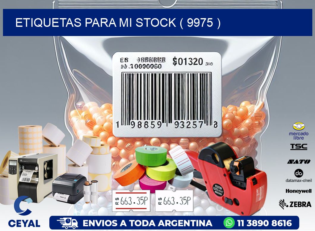 ETIQUETAS PARA MI STOCK ( 9975 )