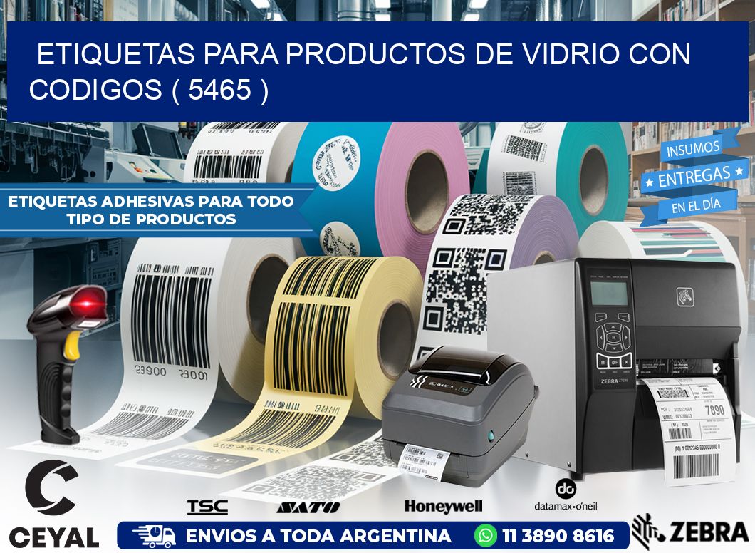 ETIQUETAS PARA PRODUCTOS DE VIDRIO CON CODIGOS ( 5465 )