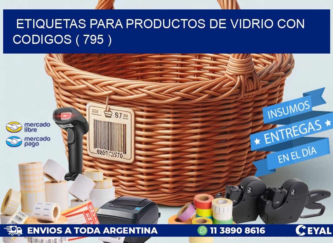 ETIQUETAS PARA PRODUCTOS DE VIDRIO CON CODIGOS ( 795 )