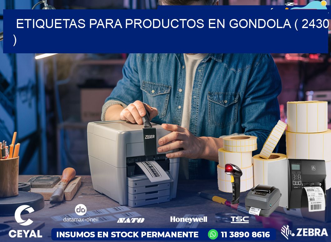 ETIQUETAS PARA PRODUCTOS EN GONDOLA ( 2430 )